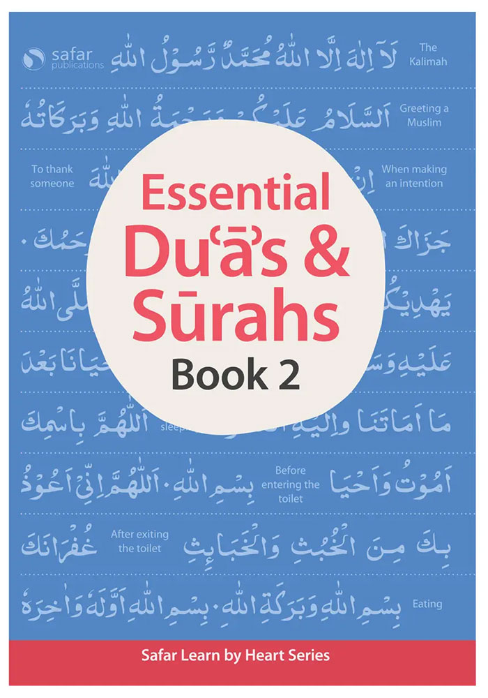 Essential Duas and Surahs: Book 2 (South Asian Script) – Learn by Heart Series